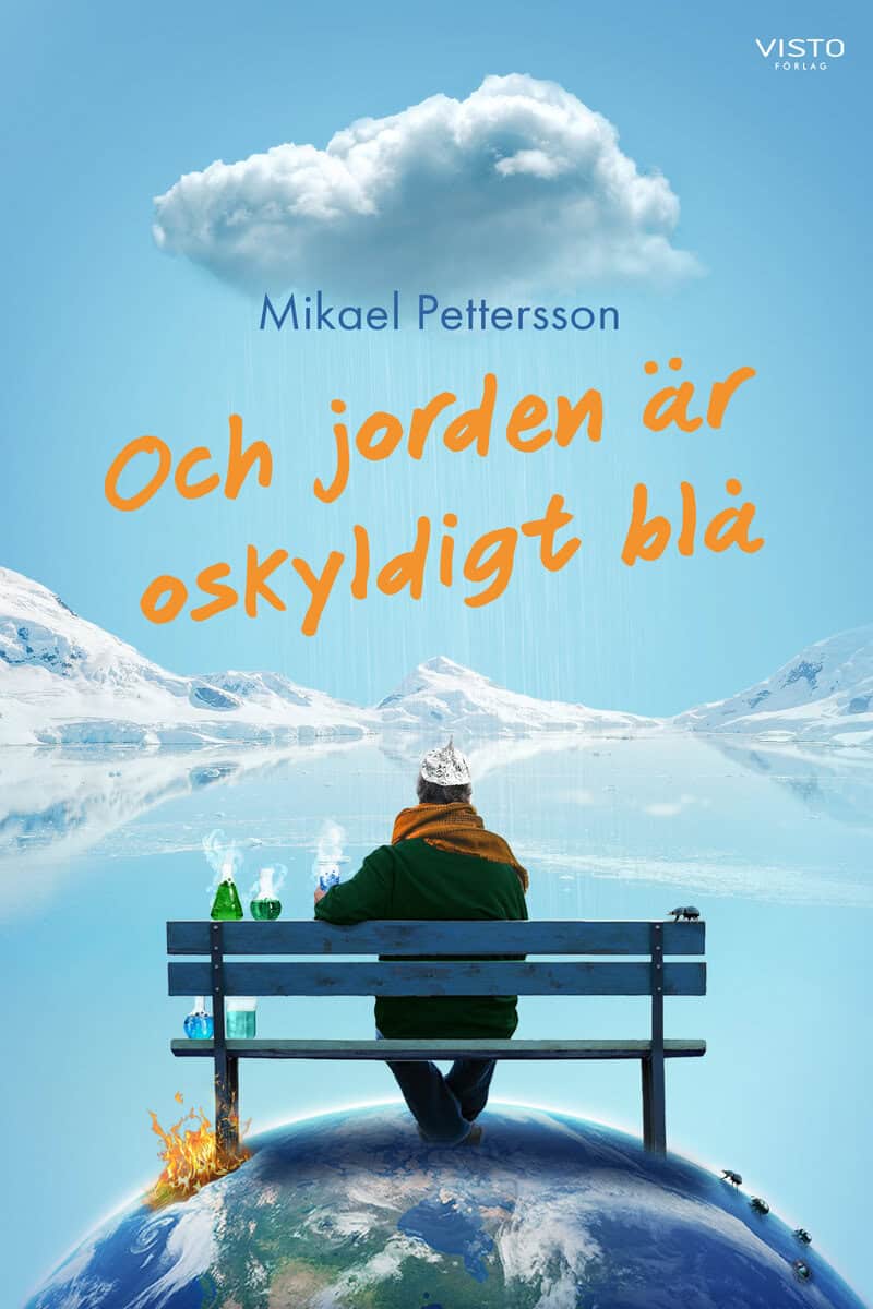 Mikael Pettersson : Och jorden är oskyldigt blå
