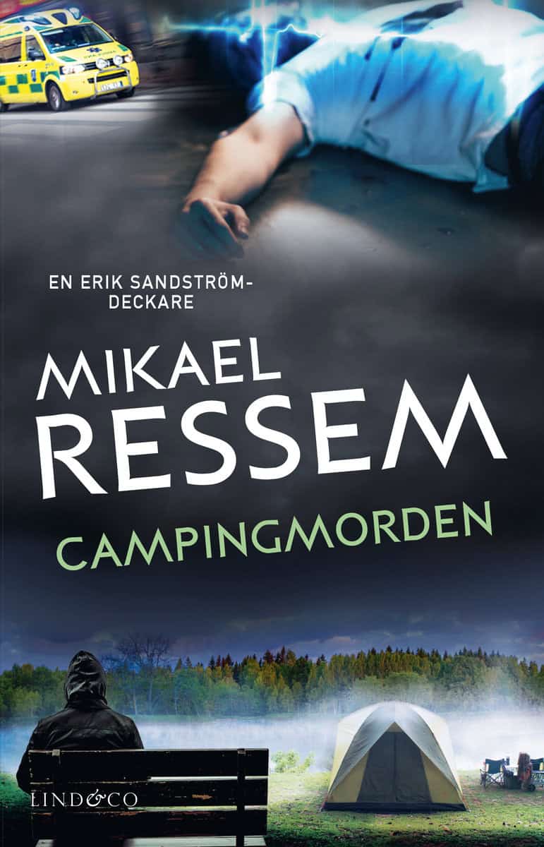 Mikael Ressem : Campingmorden