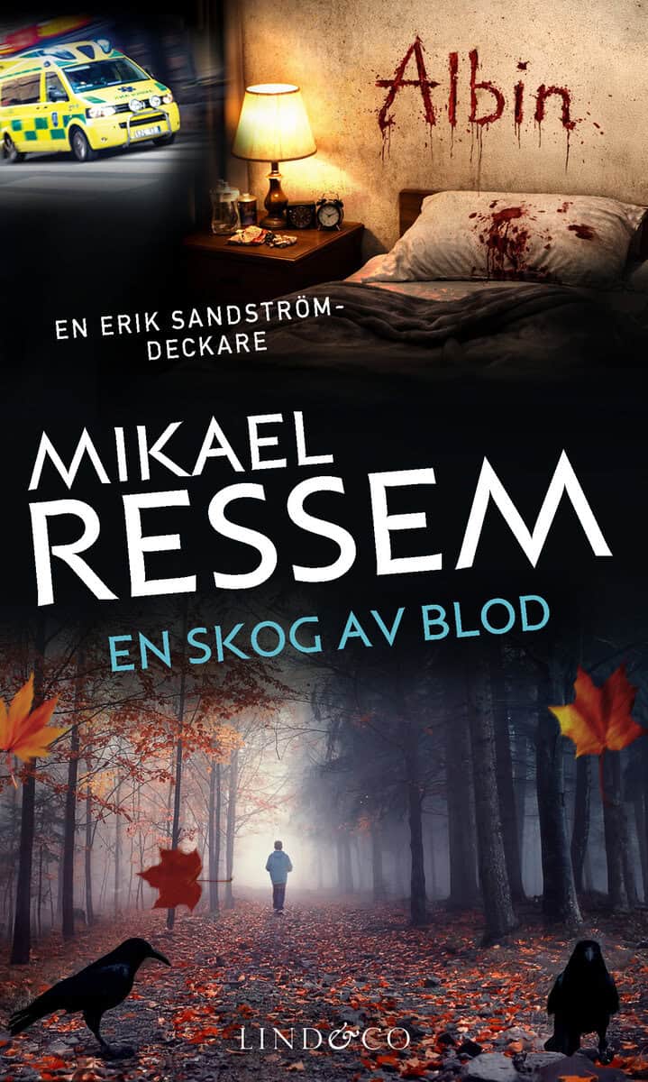 Mikael Ressem : En skog av blod