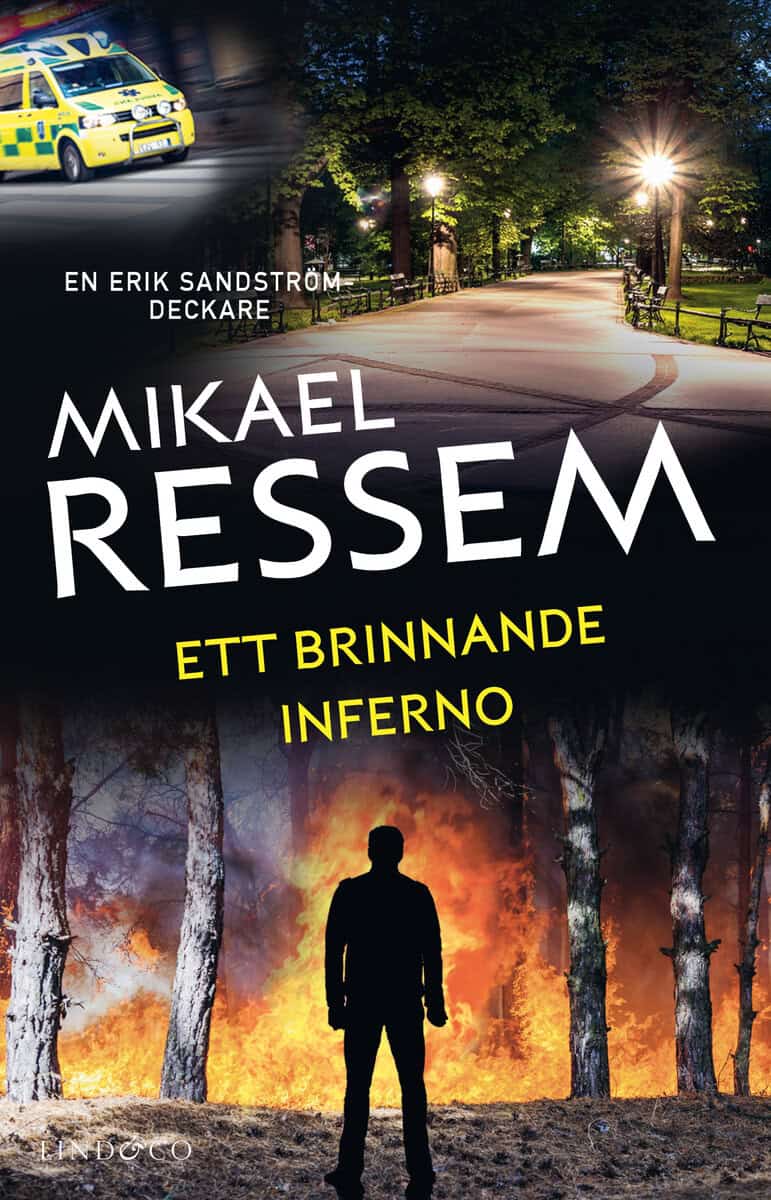 Mikael Ressem : Ett brinnande inferno