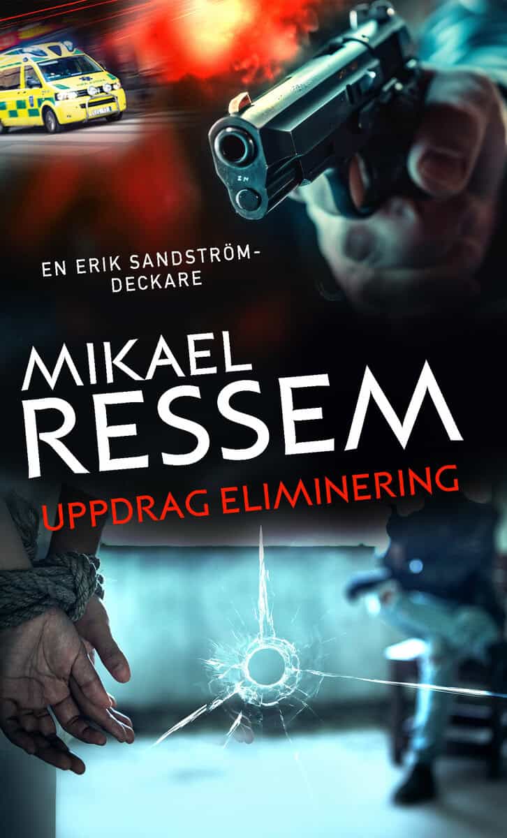 Mikael Ressem : Uppdrag Eliminering