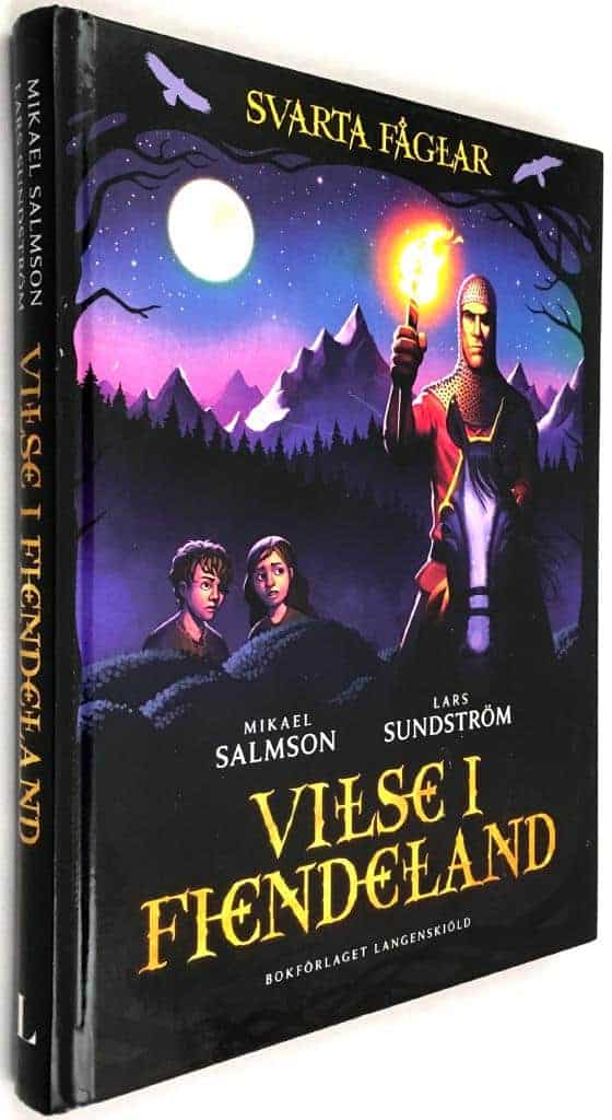 Mikael Salmson ; Lars Sundström : Vilse i fiendeland - Svarta fåglar - Bok 3