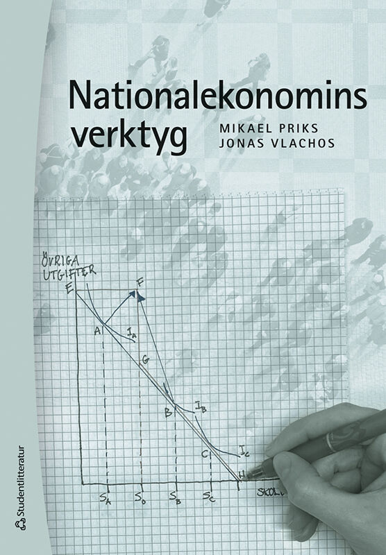 Priks, Mikael ; Vlachos, Jonas : Nationalekonomins verktyg