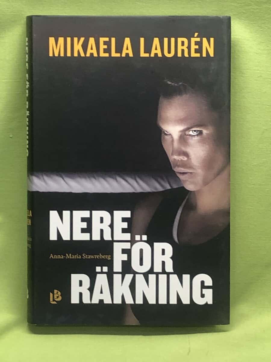 Laurén, Mikaela, Stawreberg, Anna-Maria : Nere för räkning