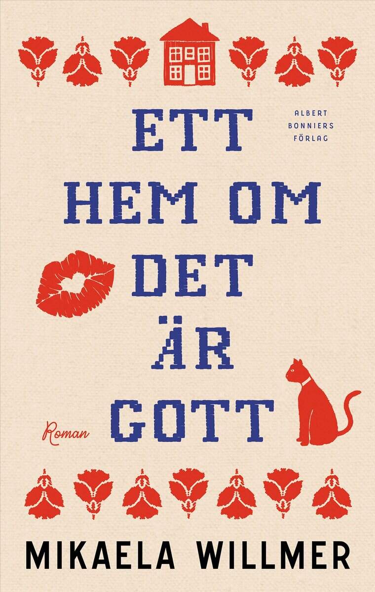 Mikaela Willmer : Ett hem om det är gott