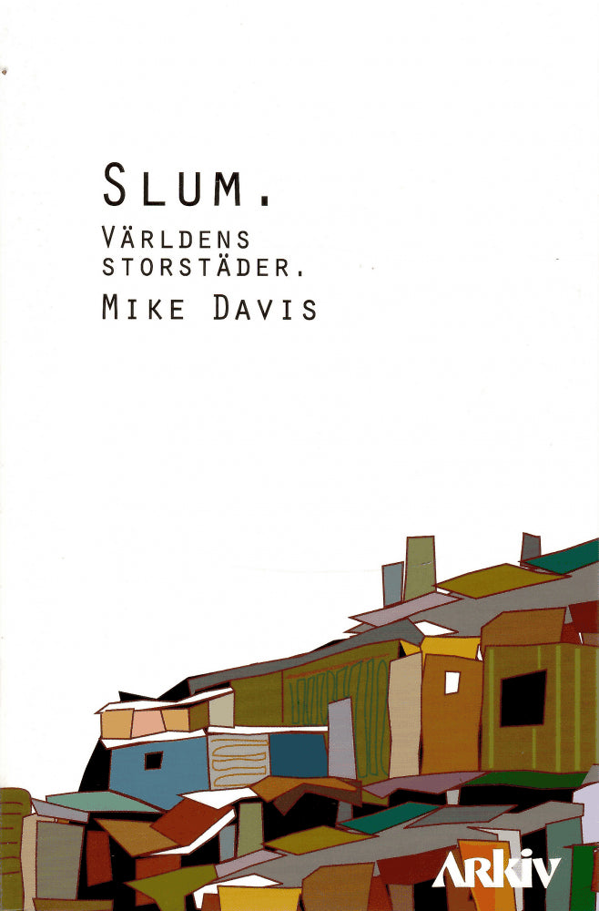 Mike Davis : Slum
