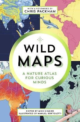 Mike Higgins : Wild Maps