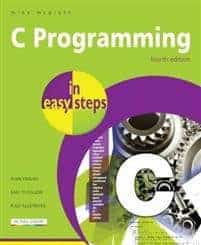 Mike McGrath : C Programming in Easy Steps