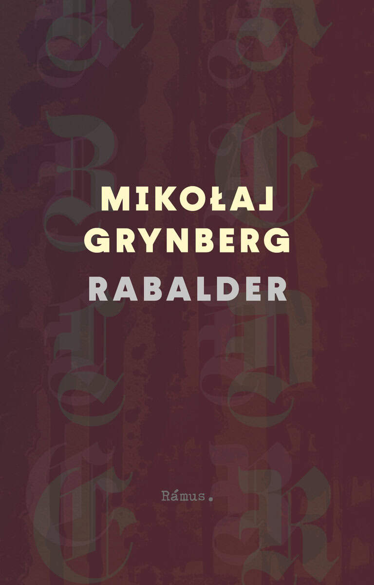 Mikolaj Grynberg : Rabalder