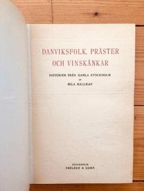 Mila Hallman : Danviksfolk, präster och vinskänkar