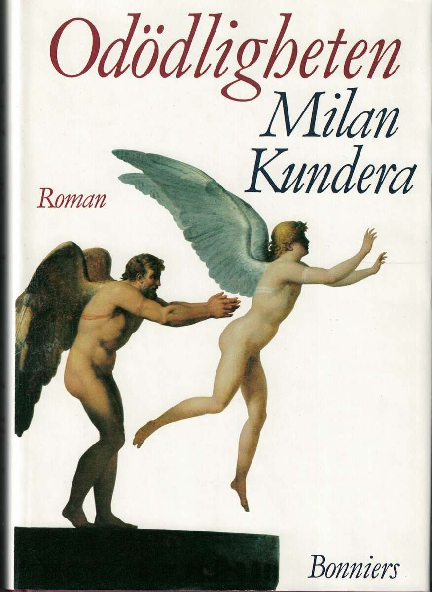 Milan Kundera : Odödligheten
