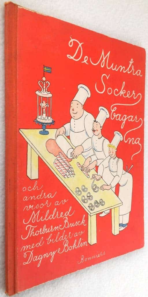 Mildred Thorburn Busck ; Dagny Bohlin : De muntra sockerbagarna och andra visor
