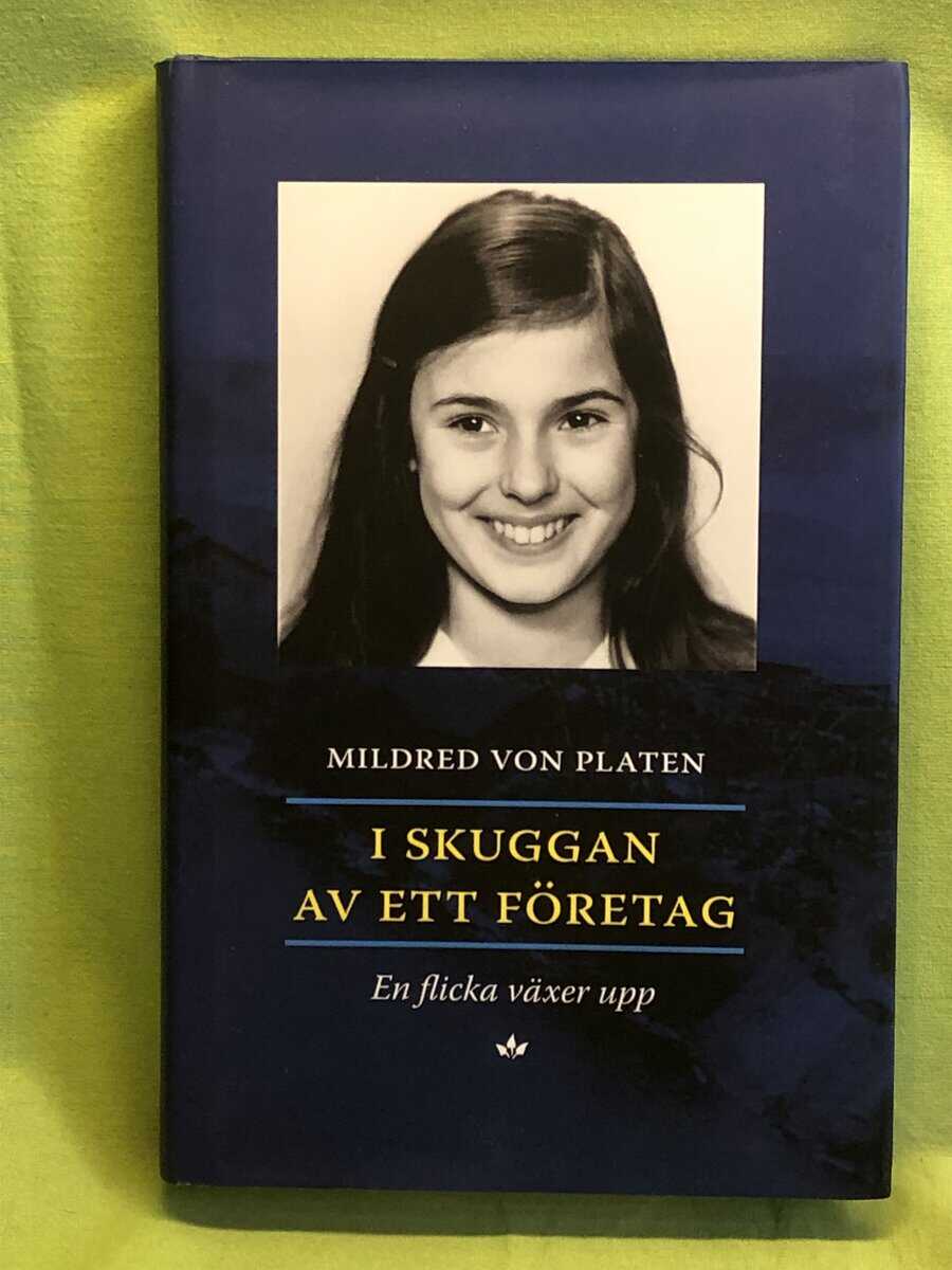 Mildred von Platen : I skuggan av ett företag