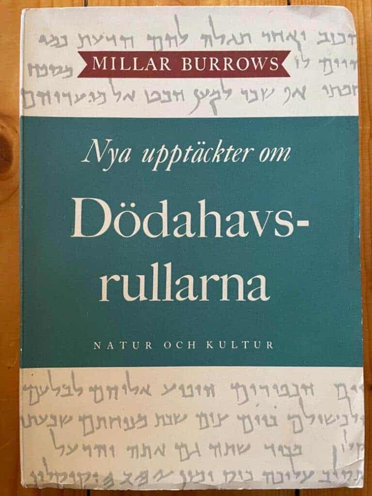Millar Burrows : Nya upptäckter om Dödahavsrullarna. Med översättning och tolkning av nya fynd.