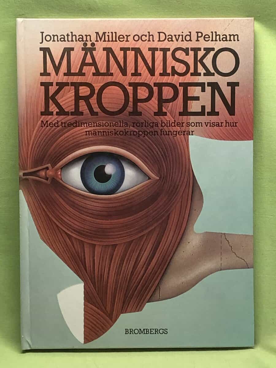 Miller, Jonathan ; Pelham, David : Människokroppen