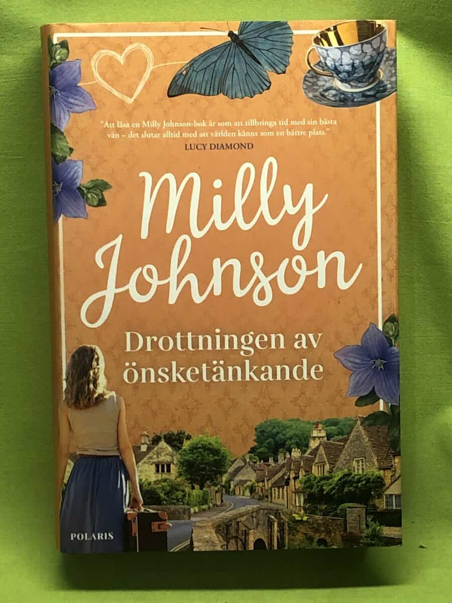 Milly Johnson : Drottningen av önsketänkande