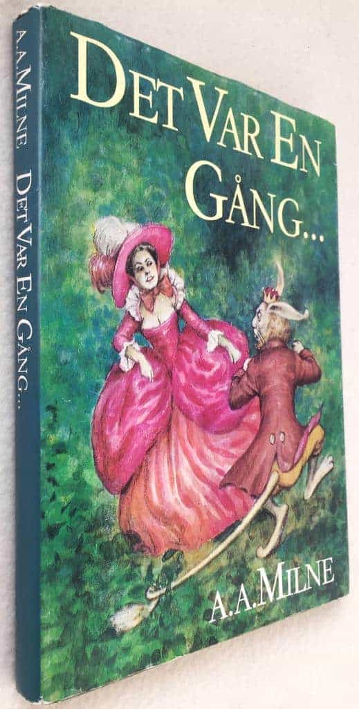 Milne, A. A. ; Edelfeldt, Inger ; Westrup, Jadwiga P. : Det var en gång...