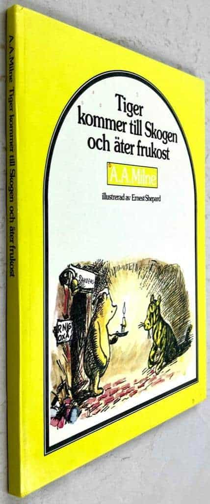 Milne, A. A. ; Shepard, Ernest H. ; Geijerstam, Brita af 1902-2003 : Tiger kommer till Skogen och äter frukost