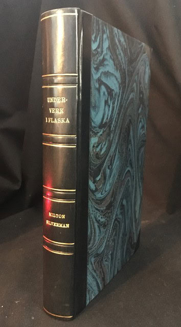 MILTON. SILVERMAN : Underverk i flaska, Berättelsen om tio undergörande läkemedel och om de duktiga män som avsiktligt eller oavsiktligt upptäckte dem. Med förord av professor G. Liljestrand