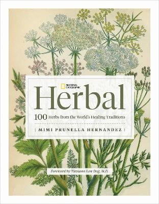 Mimi Prunella Hernandez : National Geographic Herbal