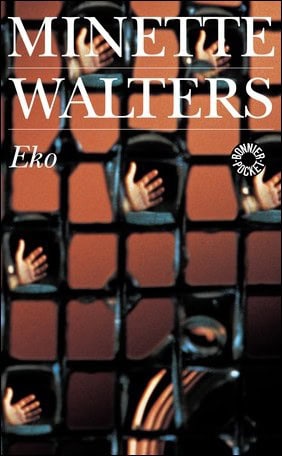 Minette Walters : Eko
