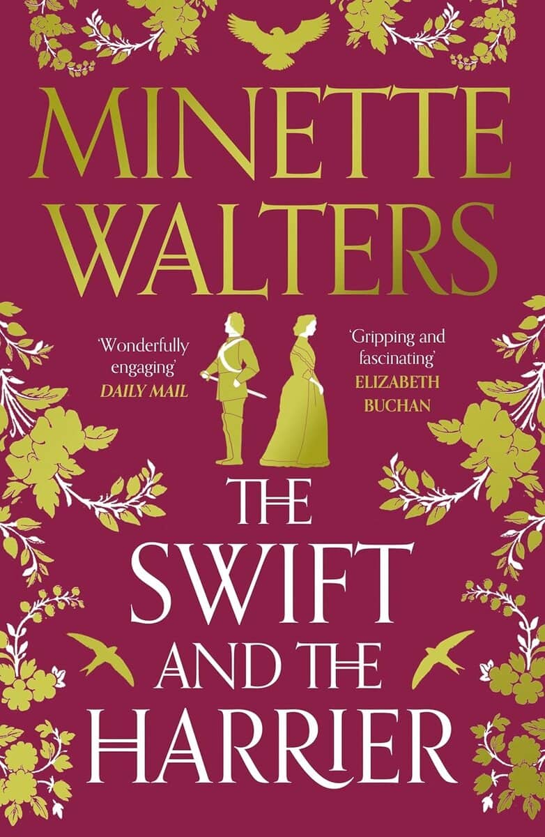 Minette Walters : The Swift and the Harrier