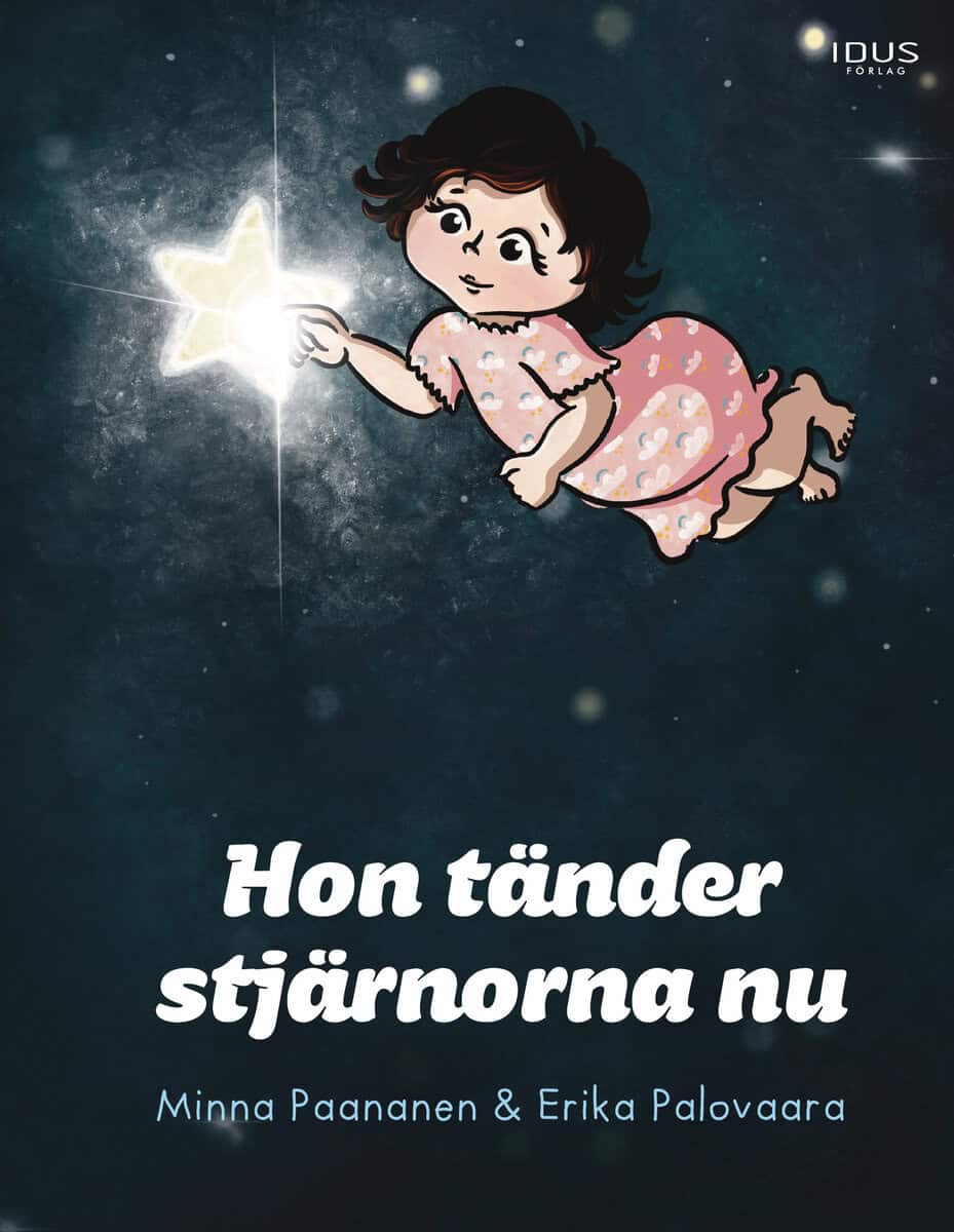 Minna Paananen : Hon tänder stjärnorna nu