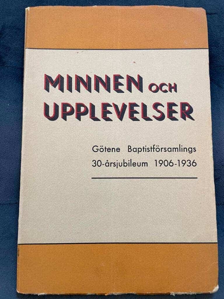 Minnen och upplevelser. Götene Baptistförsamlings 30-årsjubileum 1906-1936