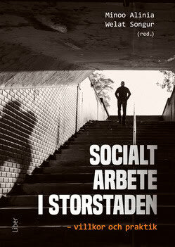 Alinia, Minoo ; Songur, Welat [red.] : Socialt arbete i storstaden