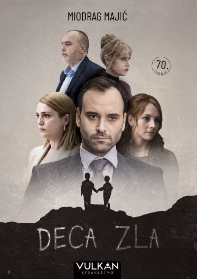 Miodrag Majić : Deca zla