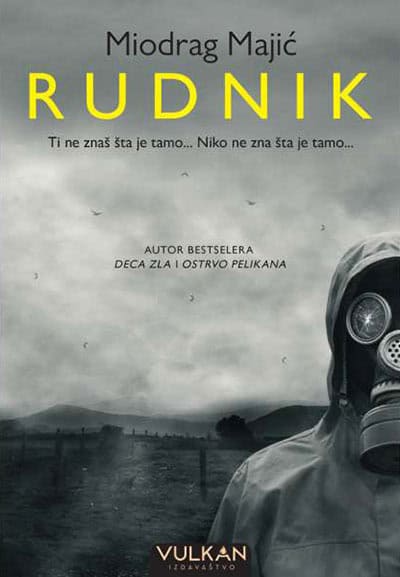 Miodrag Majić : Rudnik