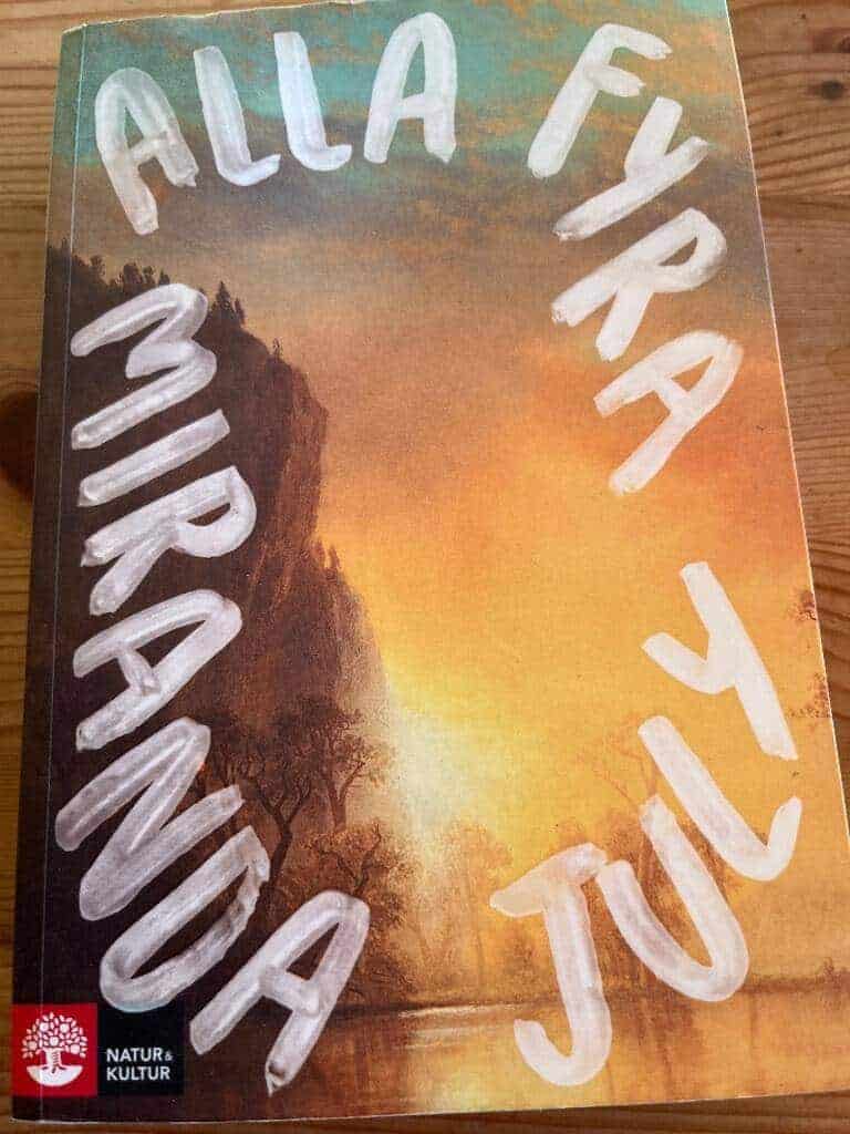 Miranda July : Alla fyra