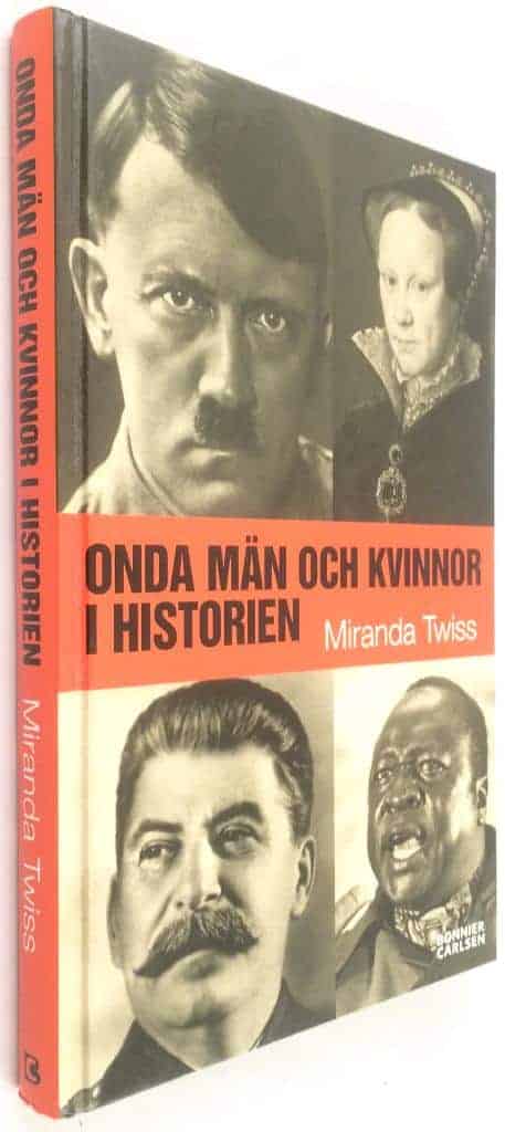 Miranda Twiss : Onda män och kvinnor i historien