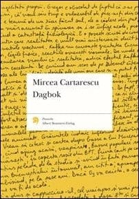 Mircea Cartarescu : Dagbok 1994-2003