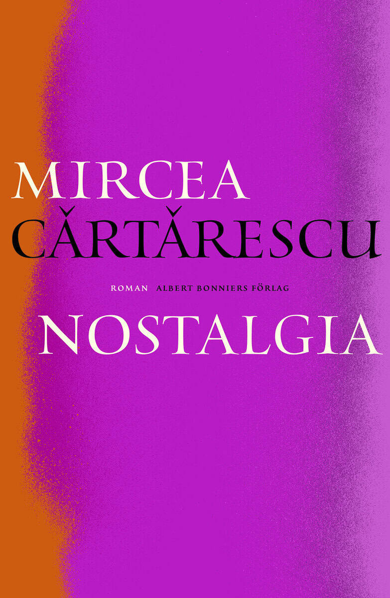 Mircea Cartarescu : Nostalgia