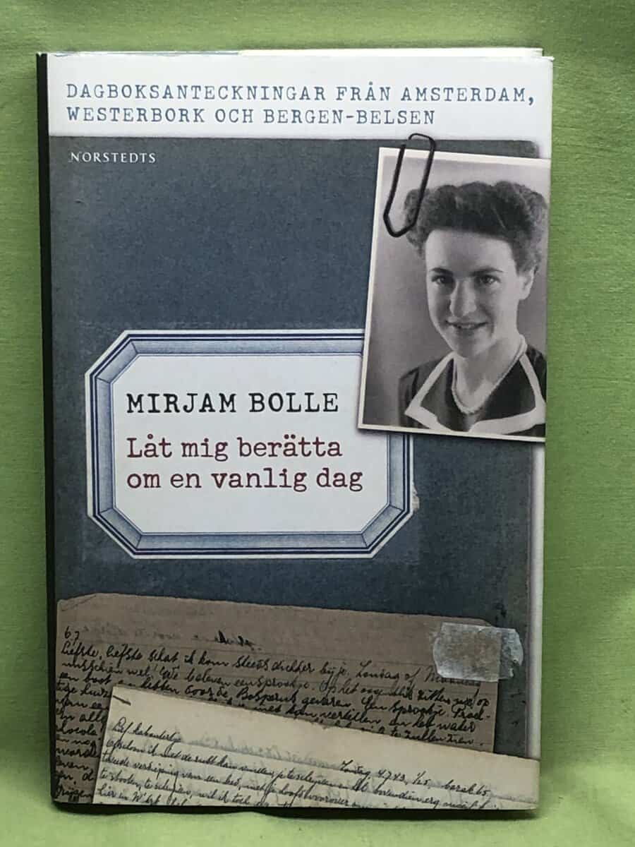 Mirjam Bolle : Låt mig berätta om en vanlig dag