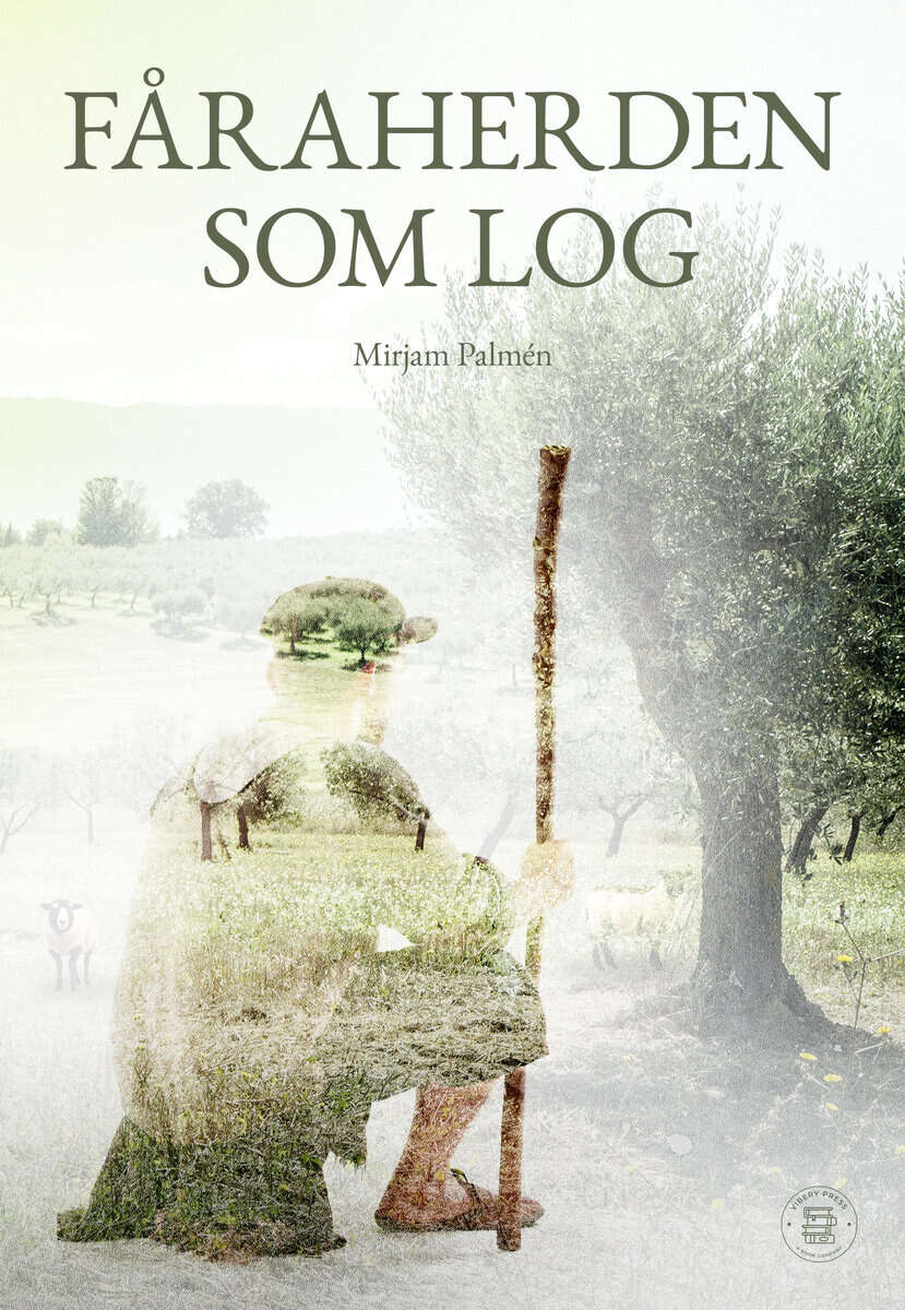 Mirjam Palmén : Fåraherden som log
