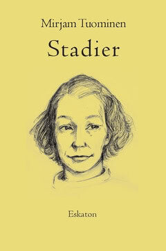 Mirjam Tuominen : Stadier : essäer och översikter