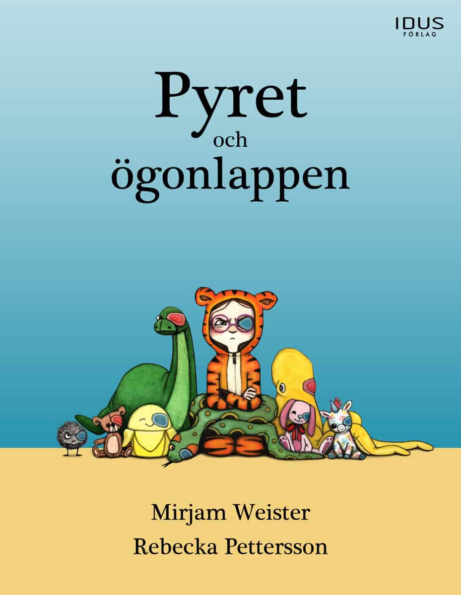 Mirjam Weister : Pyret och ögonlappen