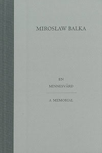 Miroslaw Balka : En minnesvård