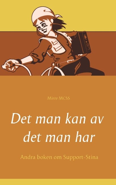 Mirre MCSS : Det man kan av det man har