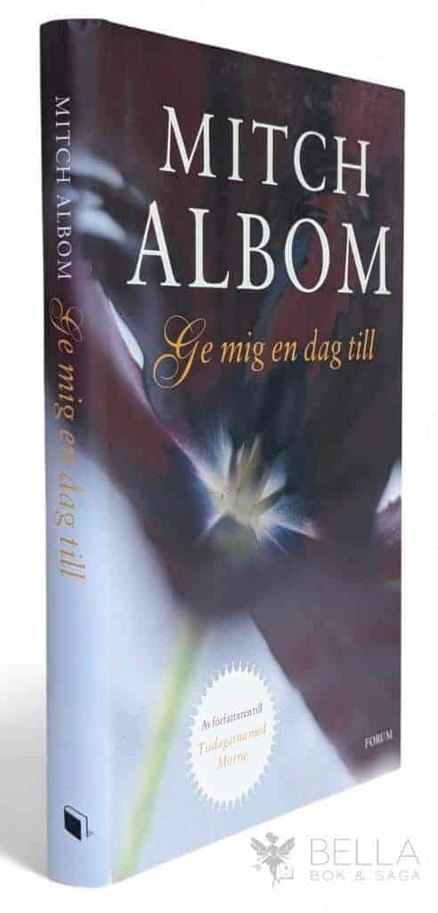 Mitch Albom : Ge mig en dag till
