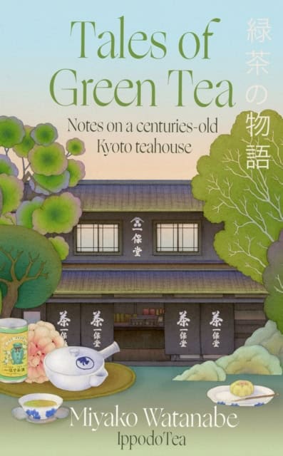 Miyako Watanabe : Tales of Green Tea