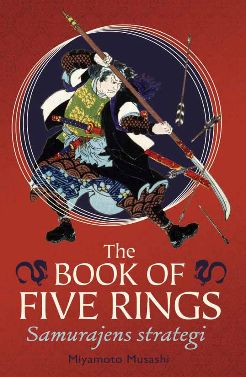 Miyamoto Musashi : The book of five rings : samurajens strategi