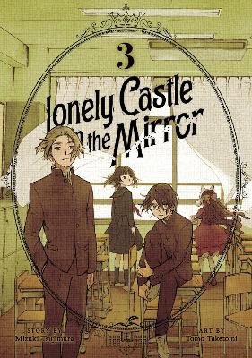 Mizuki Tsujimura : Lonely Castle in the Mirror (Manga) Vol. 3