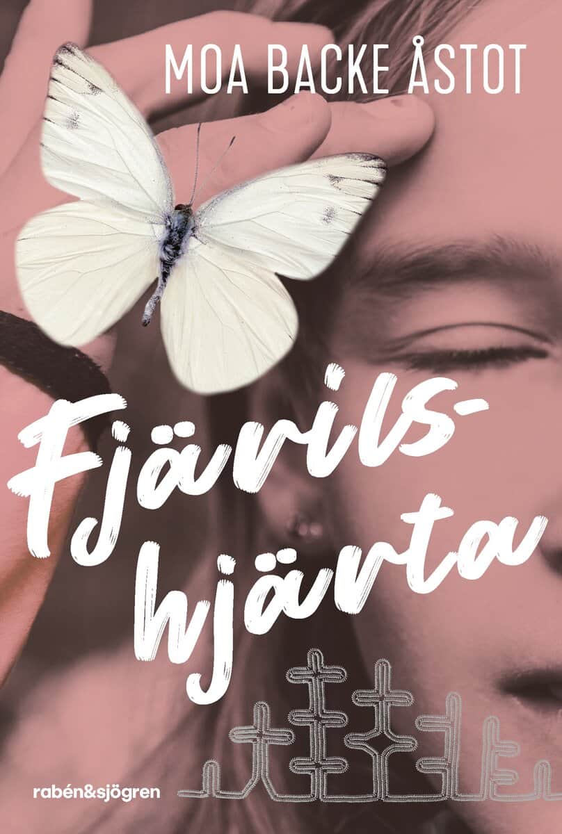 Moa Backe Åstot : Fjärilshjärta