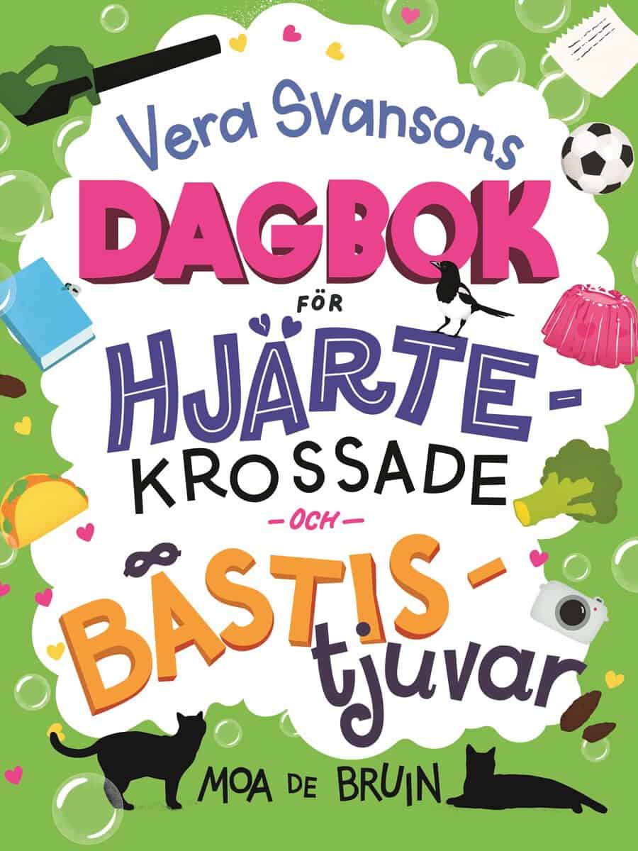 Moa de Bruin : Vera Svansons dagbok för hjärtekrossade och bästistjuvar