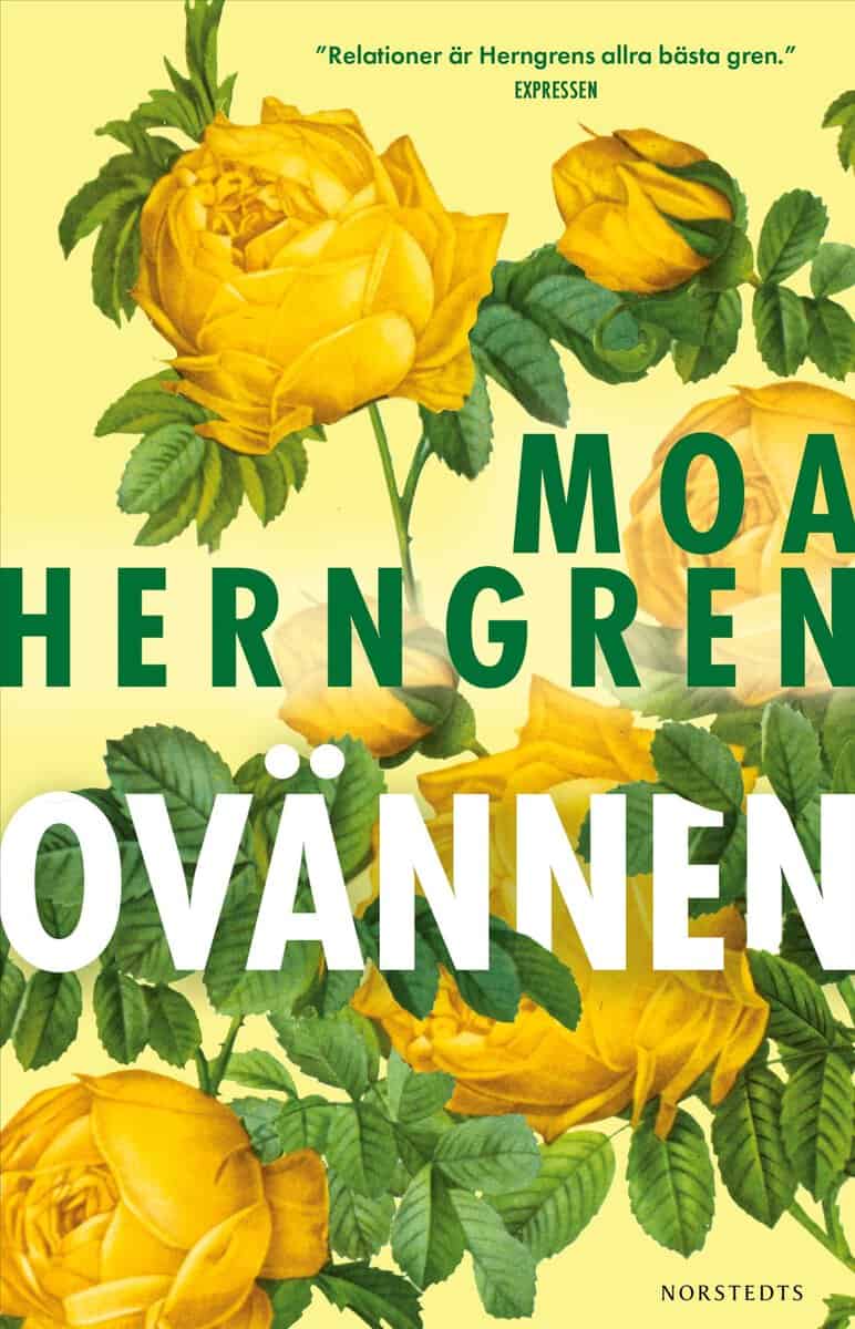 Moa Herngren : Ovännen