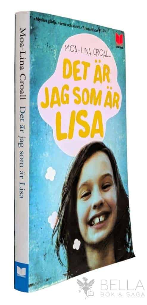 Moa-Lina Croall : Det är jag som är Lisa