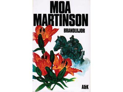Moa Martinson : Brandliljor